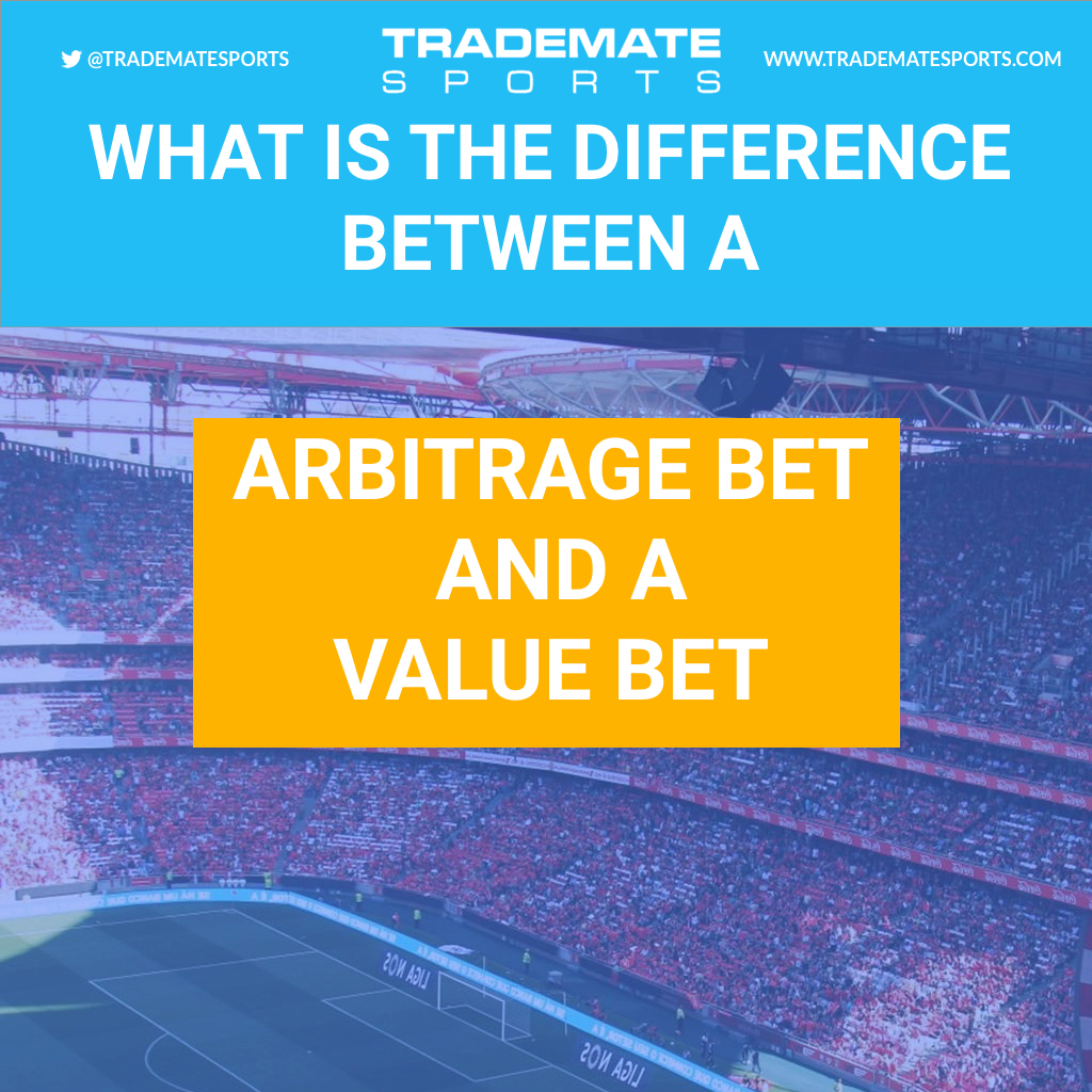 Arbitrage vs Value Bet